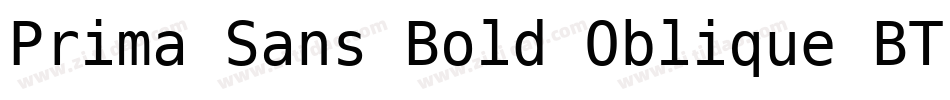 Prima Sans Bold Oblique BT字体转换